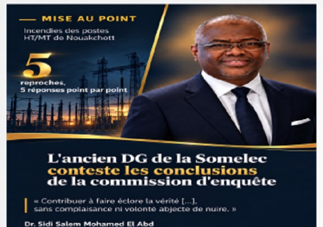 Sidi Salem ex-DG Somelec : mise au point à propos des incendies électriques à Nouakchott
